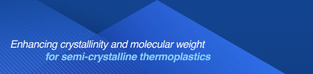 Enhancing Crystallinity and molecular weight for semi-crystalline thermoplastics